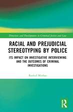 Racial and Prejudicial Stereotyping by Police