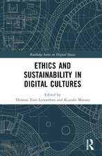 Ethics and Sustainability in Digital Cultures