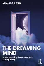 The Dreaming Mind: Understanding Consciousness During Sleep