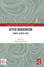 After Modernism: Women, Gender, Race