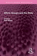 Ethnic Groups and the State