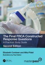 The Final FRCA Constructed Response Questions