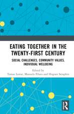 Eating Together in the Twenty-first Century