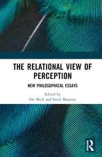 The Relational View of Perception: New Philosophical Essays