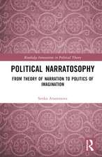 Political Narratosophy: From Theory of Narration to Politics of Imagination