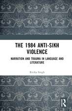 The 1984 Anti-Sikh Violence