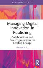 Managing Digital Innovation in Publishing