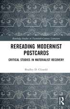 Rereading Modernist Postcards: Critical Studies in Materialist Recovery