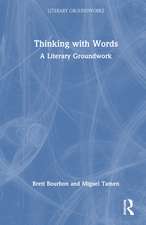 Thinking with Words: A Literary Groundwork