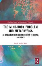 The Mind-Body Problem and Metaphysics