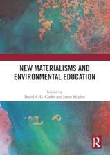 New Materialisms and Environmental Education