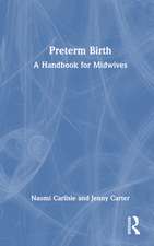 Preterm Birth: A Handbook for Midwives