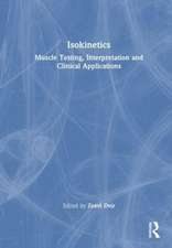 Isokinetics: Muscle Testing, Interpretation and Clinical Applications