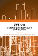 QuantCrit: An Antiracist Quantitative Approach to Educational Inquiry