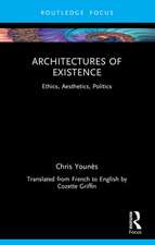 Architectures of Existence