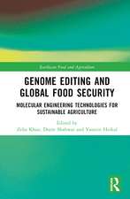 Genome Editing and Global Food Security: Molecular Engineering Technologies for Sustainable Agriculture