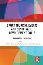 Sport Tourism, Events and Sustainable Development Goals: An Emerging Foundation