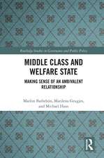 Middle Class and Welfare State: Making Sense of an Ambivalent Relationship