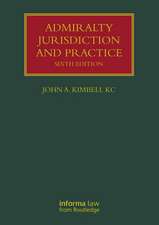 Admiralty Jurisdiction and Practice