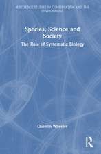 Species, Science and Society: The Role of Systematic Biology