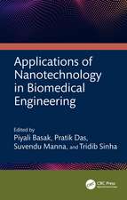 Applications of Nanotechnology in Biomedical Engineering