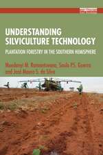Understanding Silviculture Technology: Plantation Forestry in the Southern Hemisphere