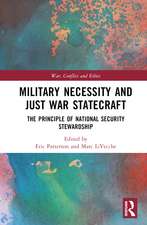 Military Necessity and Just War Statecraft