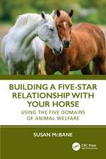 Building a Five-Star Relationship with Your Horse: Using the Five Domains of Animal Welfare