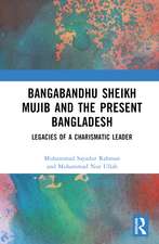 Bangabandhu Sheikh Mujib and the Present Bangladesh