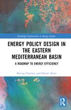 Energy Policy Design in the Eastern Mediterranean Basin