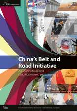 China’s Belt and Road Initiative: A Geopolitical and Geo-economic Assessment