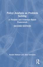 Policy Analysis as Problem Solving: A Flexible and Evidence-Based Framework