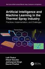 Artificial Intelligence and Machine Learning in the Thermal Spray Industry: Practices, Implementation, and Challenges