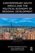 Contemporary South Africa and the Political Economy of Regional Development