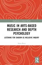 Music in Arts-Based Research and Depth Psychology: Listening for Shadow as Inclusive Inquiry