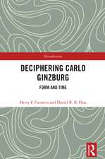 Deciphering Carlo Ginzburg: Form and Time