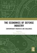 The Economics of Defense Industry: Contemporary Prospects and Challenges