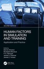 Human Factors in Simulation and Training: Application and Practice