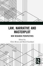 Law, Narrative and Masterplot