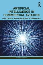 Artificial Intelligence in Commercial Aviation: Use Cases and Emerging Strategies