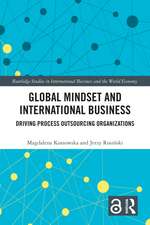 Global Mindset and International Business: Driving Process Outsourcing Organizations