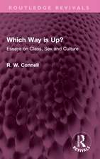 Which Way is Up?: Essays on Class, Sex and Culture