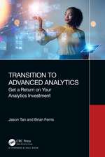 Transition to Advanced Analytics: Get a Return on Your Analytics Investment