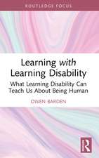 Learning with Learning Disability: What Learning Disability Can Teach Us About Being Human