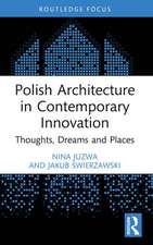 Polish Architecture in Contemporary Innovation