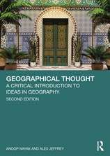 Geographical Thought: A Critical Introduction to Ideas in Geography