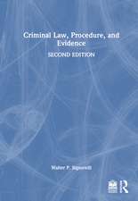 Criminal Law, Procedure, and Evidence