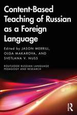 Content-Based Teaching of Russian as a Foreign Language