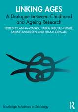 Linking Ages: A Dialogue between Childhood and Ageing Research