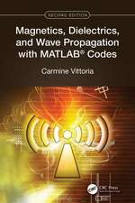 Magnetics, Dielectrics, and Wave Propagation with MATLAB® Codes